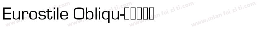 Eurostile Obliqu字体转换